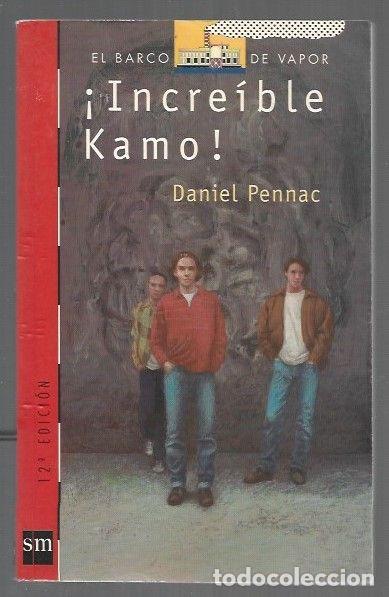 Libros: &iexcl;INCREIBLE KAMO! - PENNAC, DANIEL - Foto 1