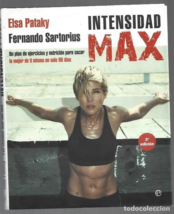 Libri di seconda mano: INTENSIDAD MAX - PATAKY, ELSA Y FERNANDO SARTORIUS