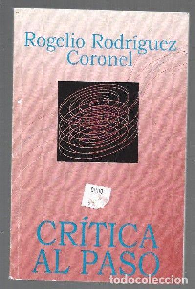 Livros em segunda m&atilde;o: CRITICA AL PASO - RODRIGUEZ CORONEL, ROGELIO
