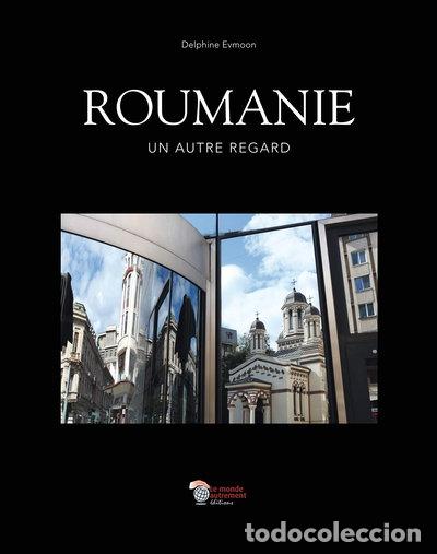 Livres: Roumanie: un autre regard- 9782954196848