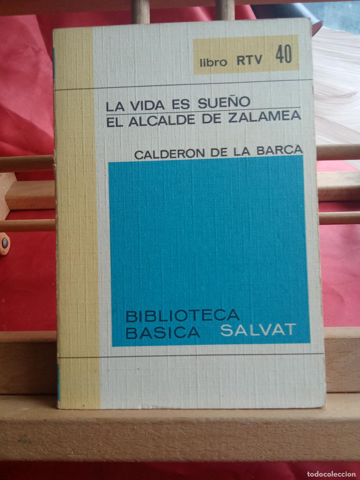Libros: La vida es sue&ntilde;o - El alcance de Zalamea. Calderon de la Barca L.28105-1015