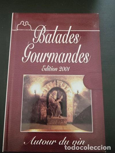 Libri di seconda mano: Balades gourmandes : Autour du vin (&Eacute;dition 2001)- 9782908071894