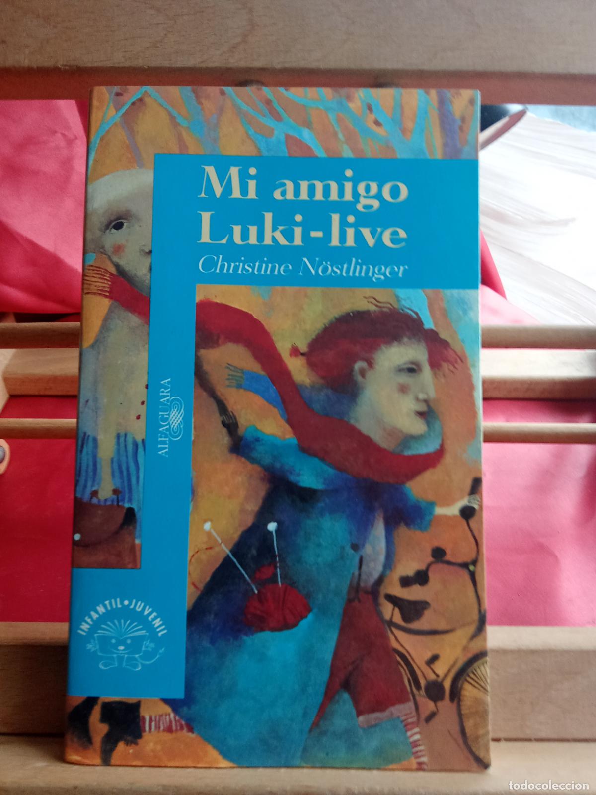 Libros: Mi amigo Luki-live. Christine N&ouml;stlinger L.28105-1023