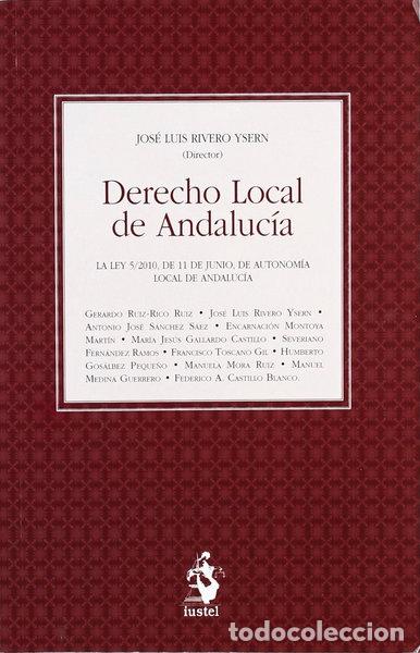 Libri di seconda mano: Derecho local de Andaluc&iacute;a- 9788498901955