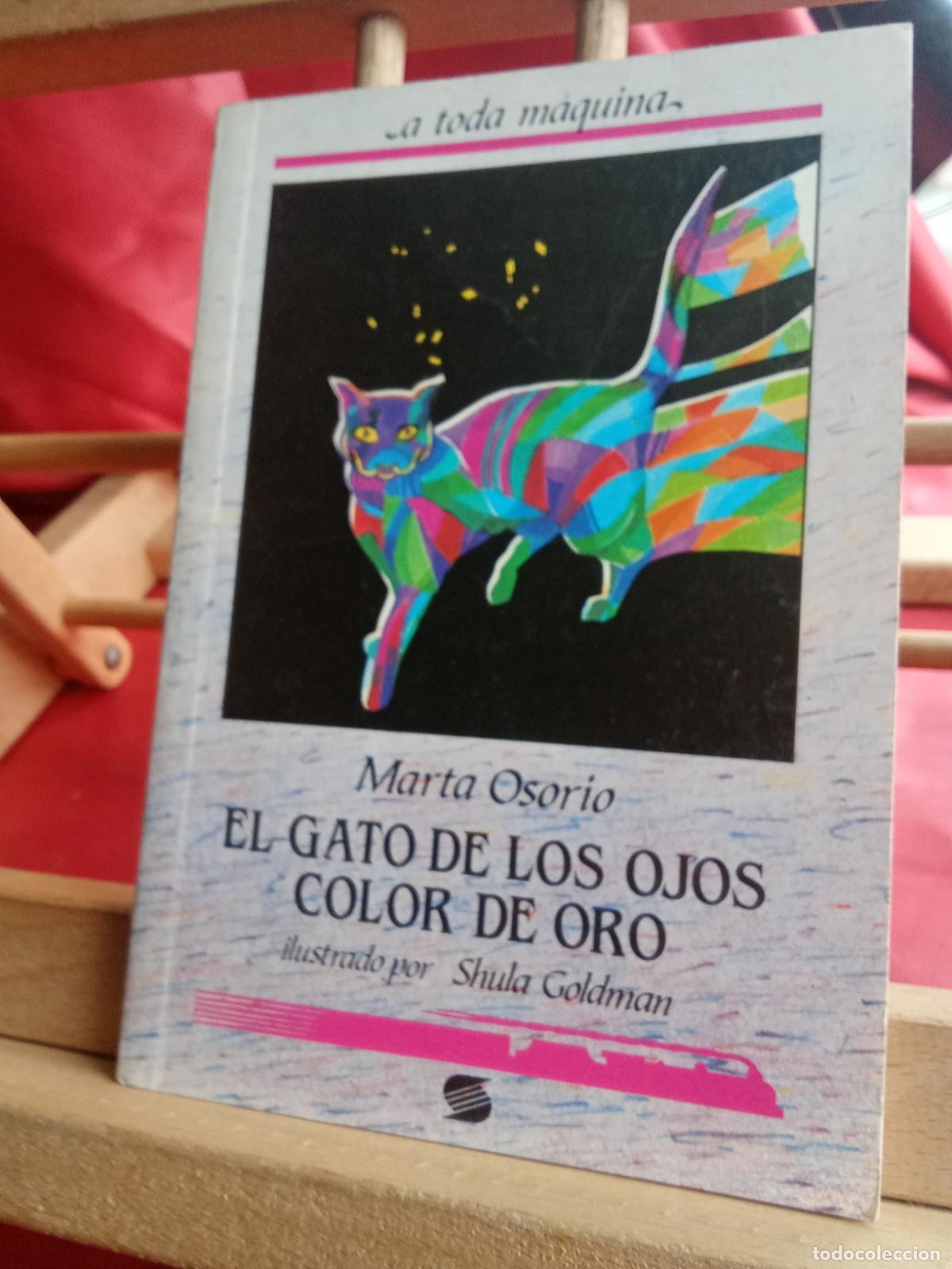 Libros: El gato de los ojos color oro. Marta Osorio L.28105-1029