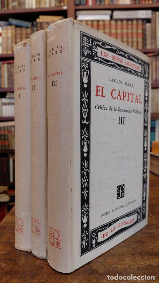 Libros: EL CAPITAL. Critica De La Econom&iacute;a Pol&iacute;tica. 3 Tomos. - MARX, Carlos.