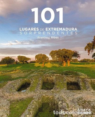 books: 101 Lugares de Extremadura sorprendentes- 9788491589433