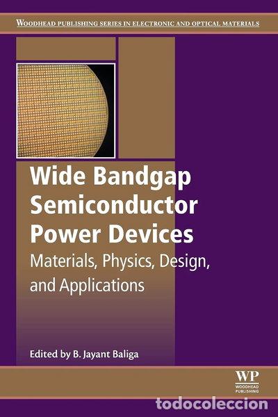 books: Wide Bandgap Semiconductor Power Devices- 9780081023068