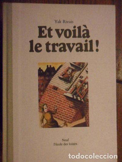 Libros: Et voil&agrave; le travail!- 9782211030724
