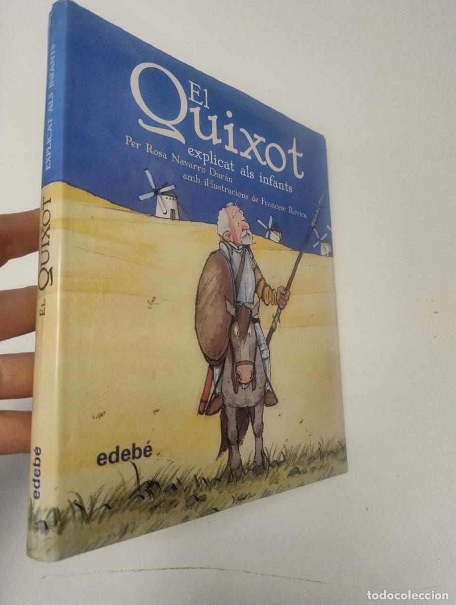 Libros: EL QUIXOT EXPLICAT ALS INFANTS - Miguel de Cervantes Saavedra