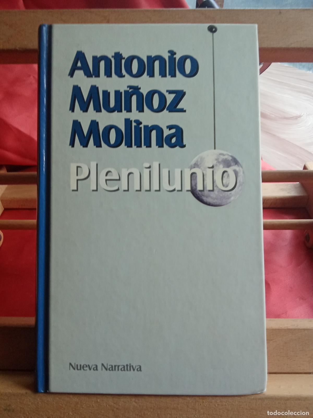 Libros: Plenilunio. Antonio Mu&ntilde;oz Molina L.28105-1044