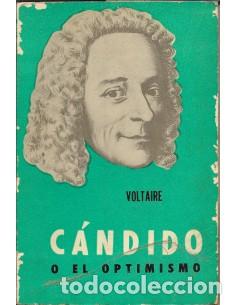books: C&Aacute;NDIDO O EL OPTIMISMO Traducci&oacute;n de Torcuato Tasso Serra - Voltaire