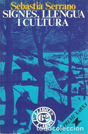 B&uuml;cher: SIGNES,LLENGUA I CULTURA - Serrano,Sebasti&aacute;