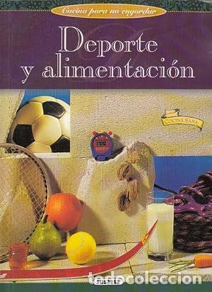 B&uuml;cher: DEPORTE Y ALIMENTACI&Oacute;N Cocina para no engordar - Roth,Christian