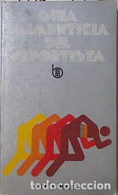 B&uuml;cher: GU&Iacute;A ALIMENTICIA DEL DEPORTISTA - Creff,A.F./B&eacute;rard,L.