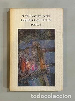 Libros: OBRES COMPLETES POESIA/2 - Villang&oacute;mez Llobet,M.