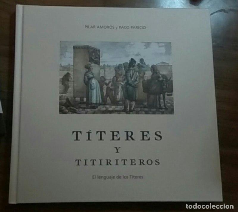 Libros: T&Iacute;TERES Y TITIRITEROS - Amor&oacute;s,Pilar/Paricio,Paco
