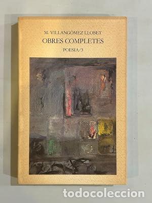 Libros: OBRES COMPLETES POESIA/3 - Villang&oacute;mez Llobet,M.