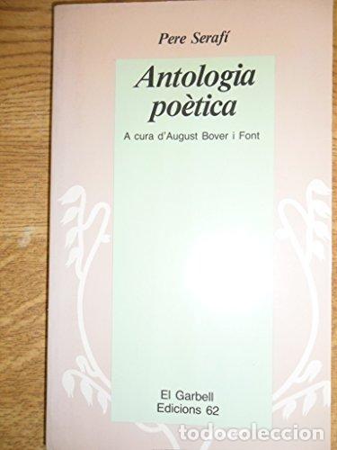 Libros: ANTOLOGIA PO&Egrave;TICA A cura d&acute;August Bover i Font - Seraf&iacute;,Pere