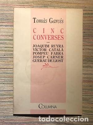 Livres: CINC CONVERSES - Garc&eacute;s,Tom&agrave;s