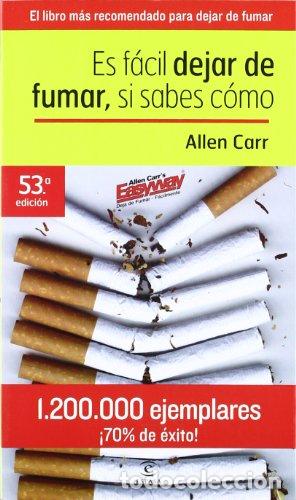 Libri di seconda mano: ES F&Aacute;CIL DEJAR DE FUMAR SI SABES C&Oacute;MO - Carr,Allen