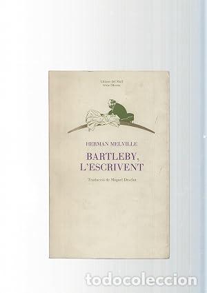 Libros: BARTLEBY L&acute;ESCRIVENT - Melville,Herman - Foto 1