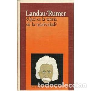 B&uuml;cher: QUE ES LA TEOR&Iacute;A DE LA RELATIVIDAD - Landau,L./Rumer,Y.