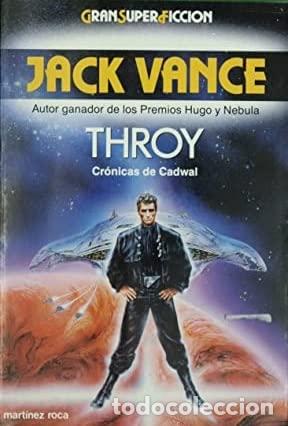 Libros: THROY Cr&oacute;nicas de Cadwal 1&ordf; Edici&oacute;n - Vance,Jack - Foto 1