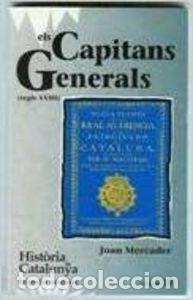 B&uuml;cher: ELS CAPITANS GENERALS (Secle XVIII) - Mercader,Joan