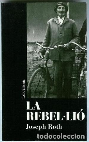 Libros: LA REBEL.LI&Oacute; - Roth,Joseph