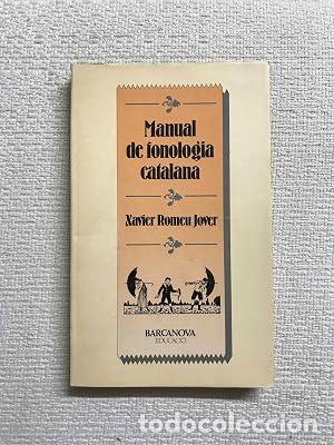 Livres: MANUAL DE FONOLOGIA CATALANA - Romeu Jover,Xavier