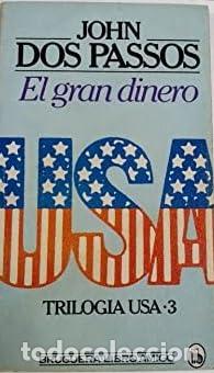 books: EL GRAN DINERO - Dos Passos,John