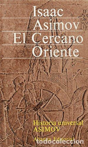 Libros: EL CERCANO ORIENTE - Asimov,Isaac - Foto 1