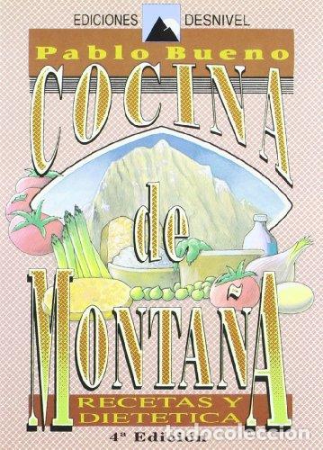 Livres: COCINA DE MONTA&Ntilde;A - Bueno,Pablo