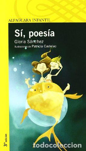 Libros: SI POES&Iacute;A - S&aacute;nchez,Gloria - Foto 1