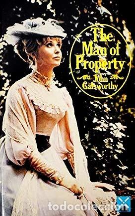 B&uuml;cher: THE MAN OF PROPERTY - Galsworthy,John