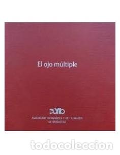 Libros: EL OJO M&Uacute;LTIPLE - Varios Autores