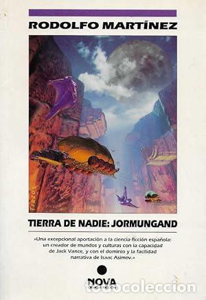 Libros: TIERRA DE NADIE:JORMUNGAND 1&ordf; Edici&oacute;n - Mart&iacute;nez,Rodolfo