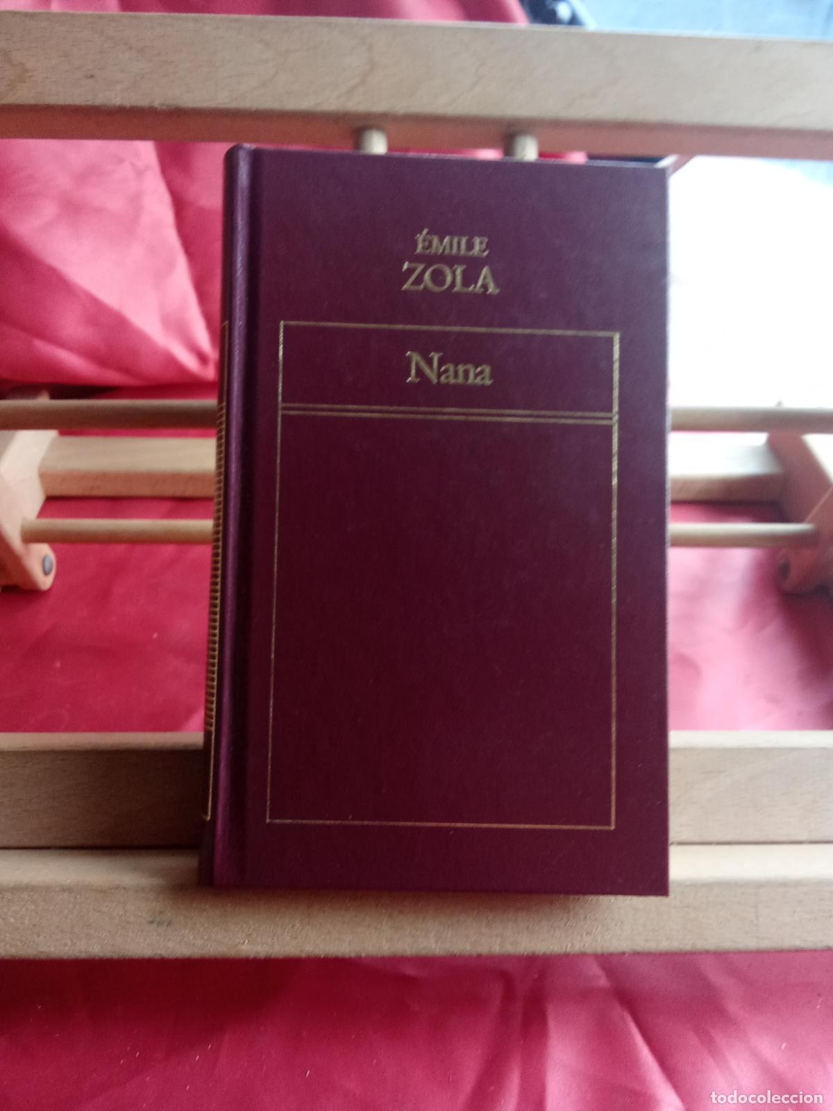 Libros: Nana. &Eacute;mile Zola L.28105-1047