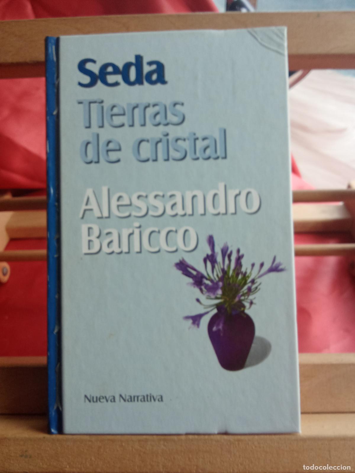 Libros: Seda, tierras de cristal. Alessandro Baricco L.28105-1050