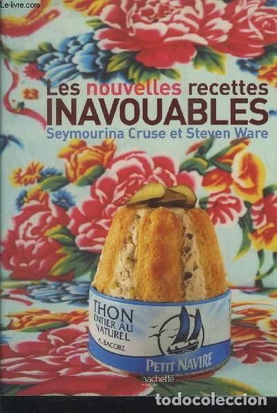 Livres: Les nouvelles recettes inavouables- 9782012380820