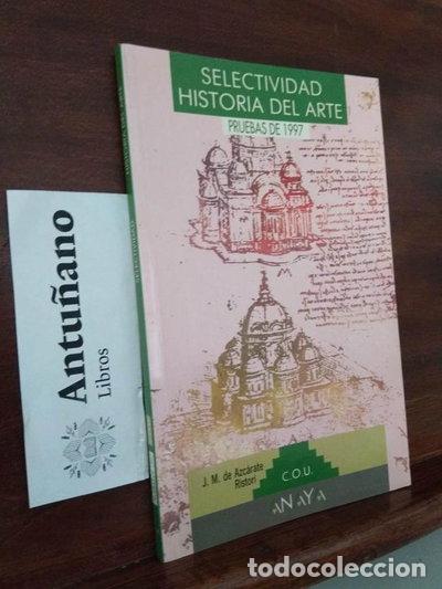 Libros: Selectividad, historia del arte. Pruebas de 1997- 9788420783512