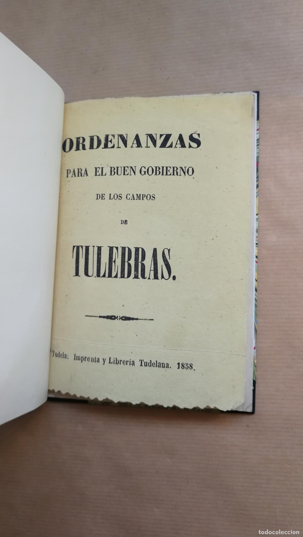 Libri di seconda mano: Ordenanzas para el buen gobierno de los campos de Tulebras