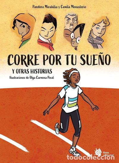 Libros: CORRE POR TU SUE&Ntilde;O Y OTRAS HISTORIAS- 9788410158115