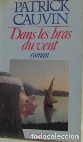 Livros em segunda m&atilde;o: Dans les bras du vent- 9782709601986