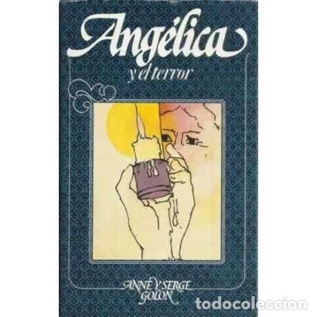Libros: Ang&eacute;lica y el terror - Anne y Serge Golon - Foto 1