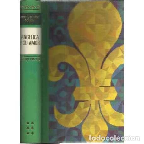Libros: Ang&eacute;lica y su amor - Anne y Serge Golon