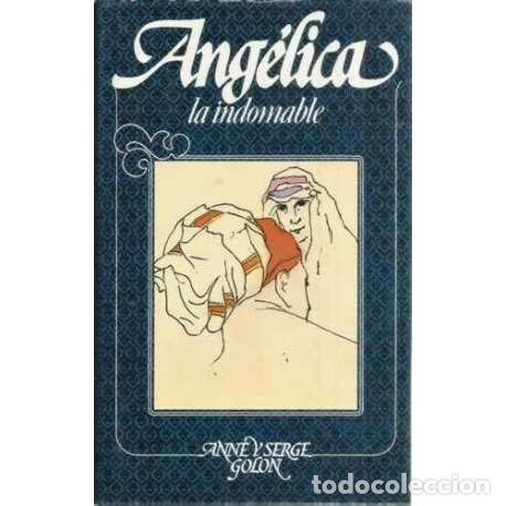 Libros: ANG&Eacute;LICA LA INDOMABLE - Golon, Anne/ Golon, Serge - Foto 1
