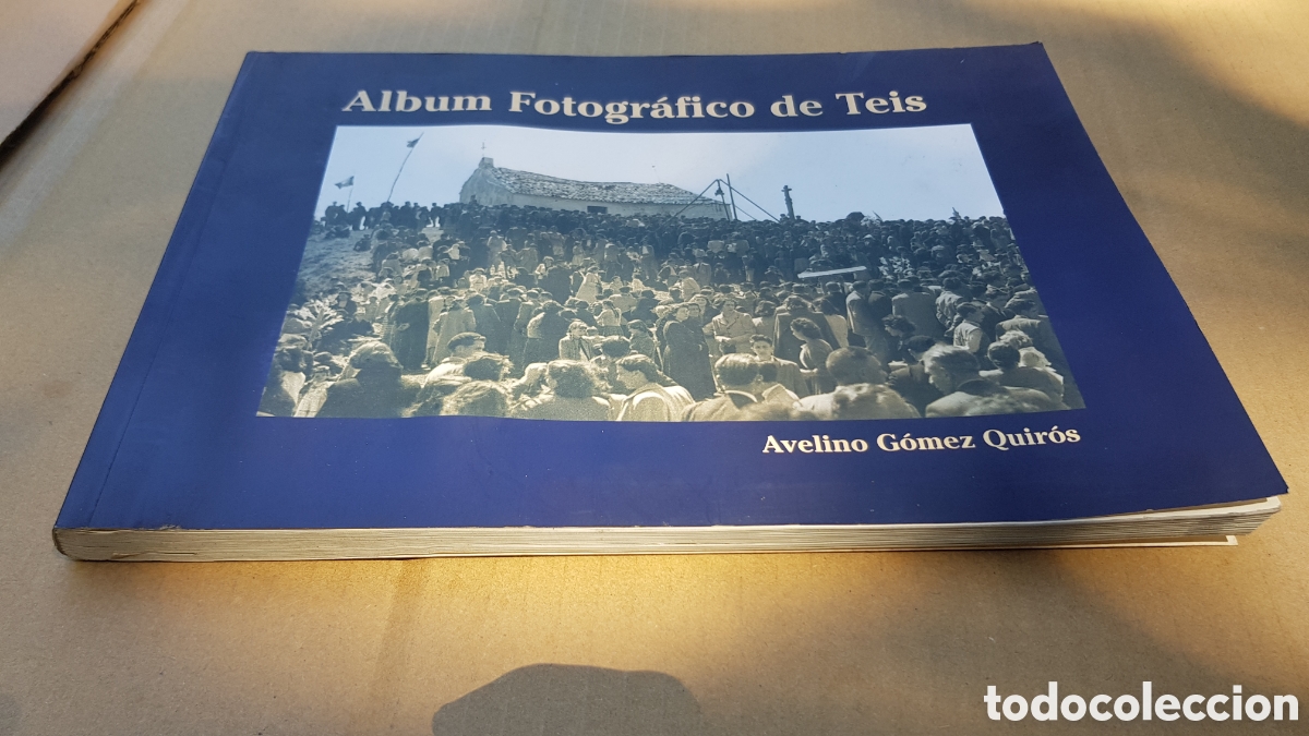 Libros: Album Fot&oacute;grafo de Teis