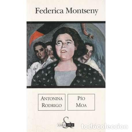 Livros em segunda m&atilde;o: Federica Montseny - Antonina Rodrigo / P&iacute;o Moa